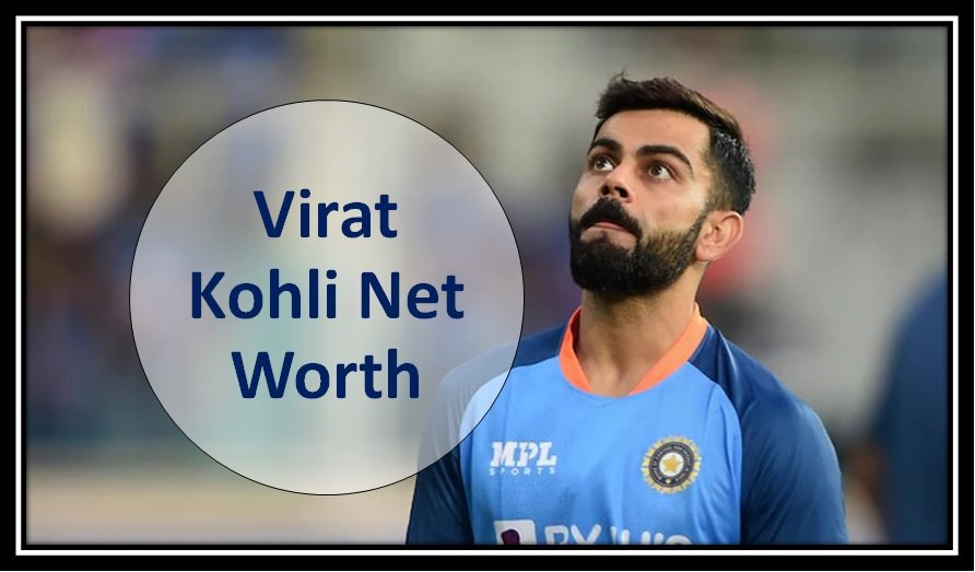 Virat Kohli net worth 2025